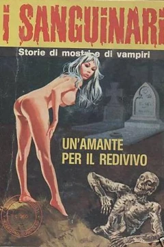 Un'Amante per il Redivivo (12 / IV)