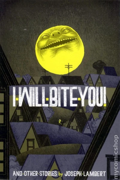 Cover of I Will Bite You and Other Stories GN