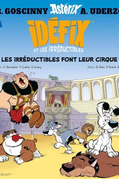 Les irréductibles font leur cirque
