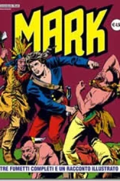 Tre Fumetti Completi e Un Racconto Illustrato