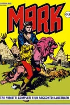 Tre Fumetti Completi e Un Racconto Illustrato