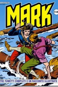 Tre Fumetti Completi e Un Racconto Illustrato