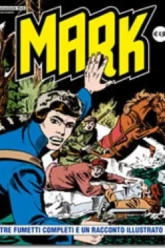 Tre Fumetti Completi e Un Racconto Illustrato