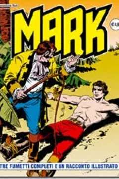 Tre Fumetti Completi e Un Racconto Illustrato