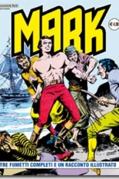 Tre Fumetti Completi e Un Racconto Illustrato