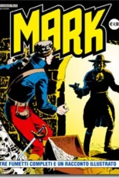 Tre Fumetti Completi e Un Racconto Illustrato