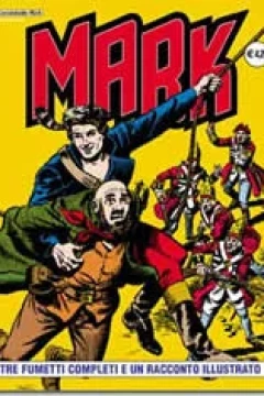 Tre Fumetti Completi e Un Racconto Illustrato