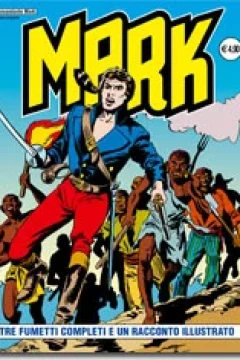 Tre Fumetti Completi e Un Racconto Illustrato