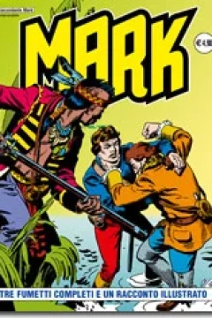 Tre Fumetti Completi e Un Racconto Illustrato