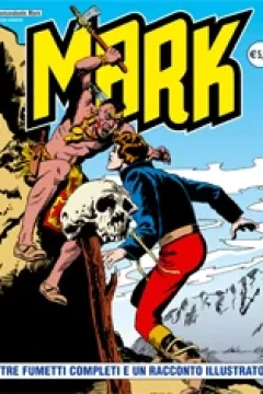 Tre Fumetti Completi e Un Racconto Illustrato