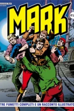 Tre Fumetti Completi e Un Racconto Illustrato