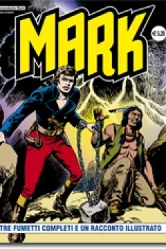 Tre Fumetti Completi e Un Racconto Illustrato