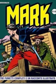 Tre Fumetti Completi e Un Racconto Illustrato