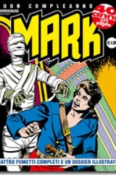Quattro Fumetti Completi e Un Dossier Illustrato
