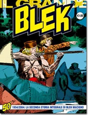 Cover of 1954/2004: La Seconda Storia Integrale di Blek Macigno