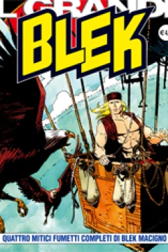 Quattro Mitici Fumetti Completi di Blek Macigno