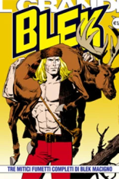Tre Mitici Fumetti Completi di Blek Macigno