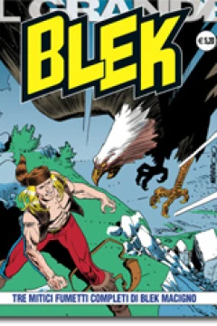 Tre Mitici Fumetti Completi di Blek Macigno