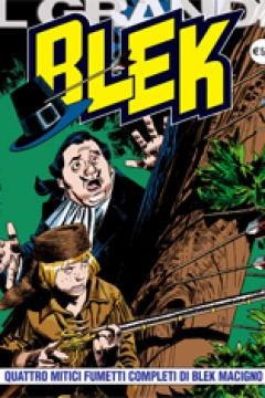 Quattro Mitici Fumetti Completi di Blek Macigno