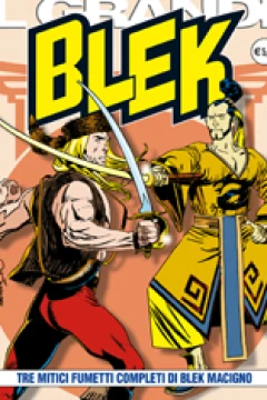 Tre Mitici Fumetti Completi di Blek Macigno