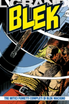 Tre Mitici Fumetti Completi di Blek Macigno