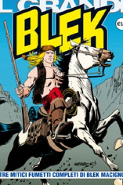 Tre Mitici Fumetti Completi di Blek Macigno