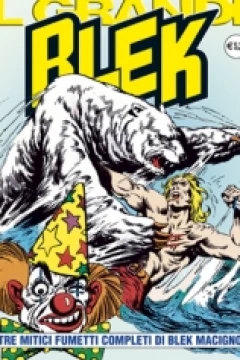 Tre Mitici Fumetti Completi di Blek Macigno