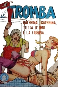 Caterina, Caterina, tutta d'oro è la fichina...