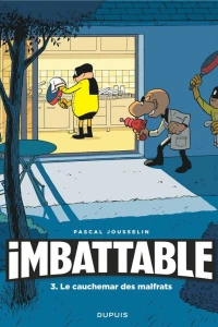 Le cauchemar des malfrats