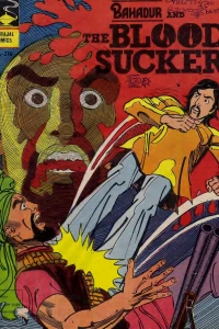 Bahadur And The Blood Sucker