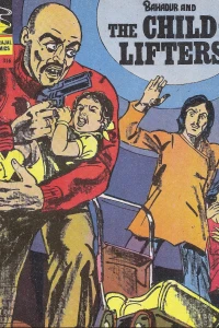 Bahadur And The Child-Lifters