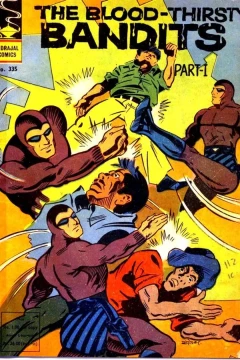 The Blood-Thirsty Bandits Part-I