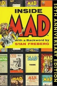 Inside Mad : 50th Anniversary Edition