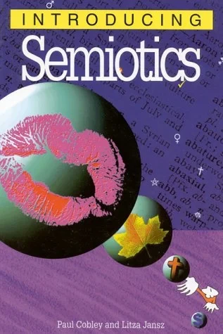 Cover of Introducing Semiotics: A Graphic Guide