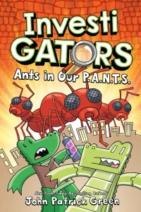 Vol. 4: Ants in Our P.A.N.T.S.
