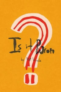 Is It Bacon?