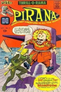 It Was the Day of the Pirana