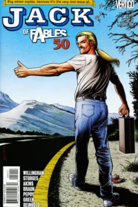 The Dragon, His Sidekick, A Nemesis, & Their Cows: The Final Indispensable Components in the Last Jack of Fables Story of All Time!