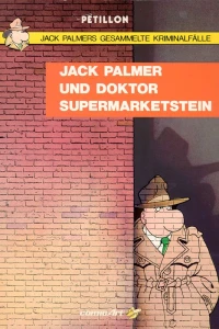 Jack Palmer und Doktor Supermarketstein