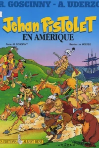 Jehan Pistolet en Amérique