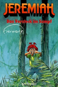 Das Versteck im Sumpf