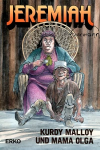 Kurdy Malloy und Mama Olga