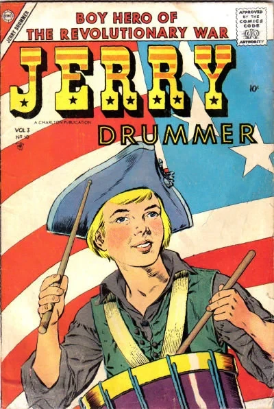 Cover of Jerry Drummer: Boy Hero of the Revolutionary War