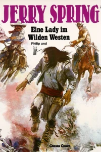 Eine Lady im Wilden Westen