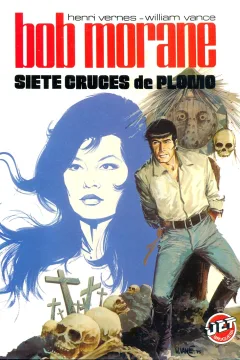 Bob Morane: Siete cruces de plomo