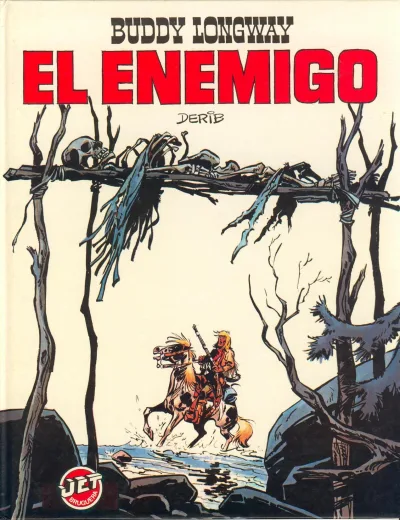 Cover of Buddy Longway 2: El enemigo