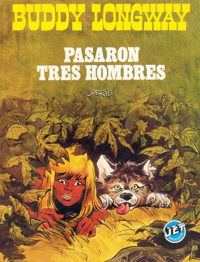 Cover of Buddy Longway 3: Pasaron tres hombres