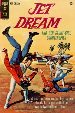 Jet Dream and Her Stunt Girl Counterspies