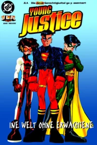 Young Justice Eine Welt ohne Erwachsene