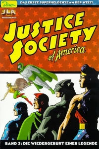 Justice Society of America - Band 2: Die Wiedergeburt einer Legende